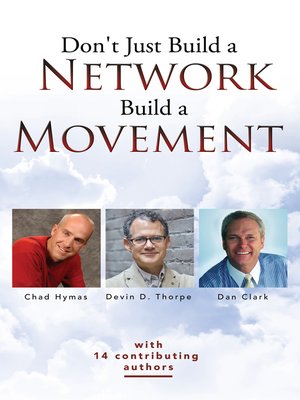 cover image of Don't Just Build a Network, Build a Movement